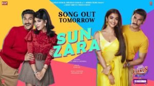 Sun Zara Song Lyrics in Hindi from Cirkus Movie